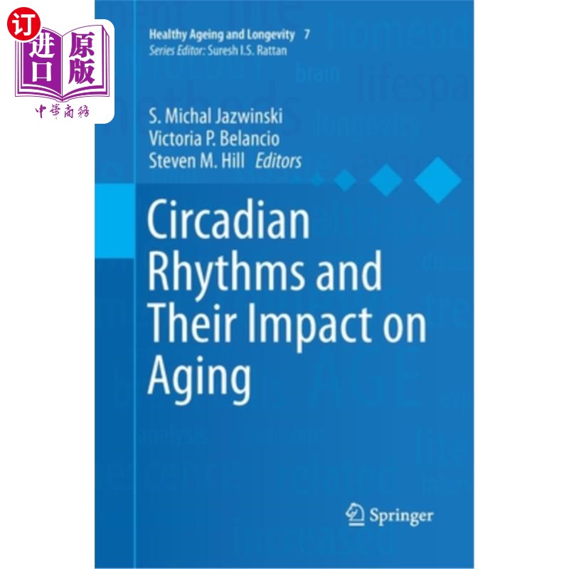 海外直订医药图书Circadian Rhythms and Their Impact on Aging 昼夜节律及其对衰老的影响