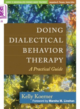 海外直订医药图书Doing Dialectical Behavior Therapy 进行辩证行为治疗