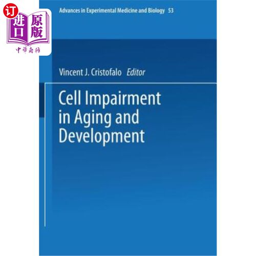 海外直订Cell Impairment in Aging and Development 衰老和发育中的细胞损伤