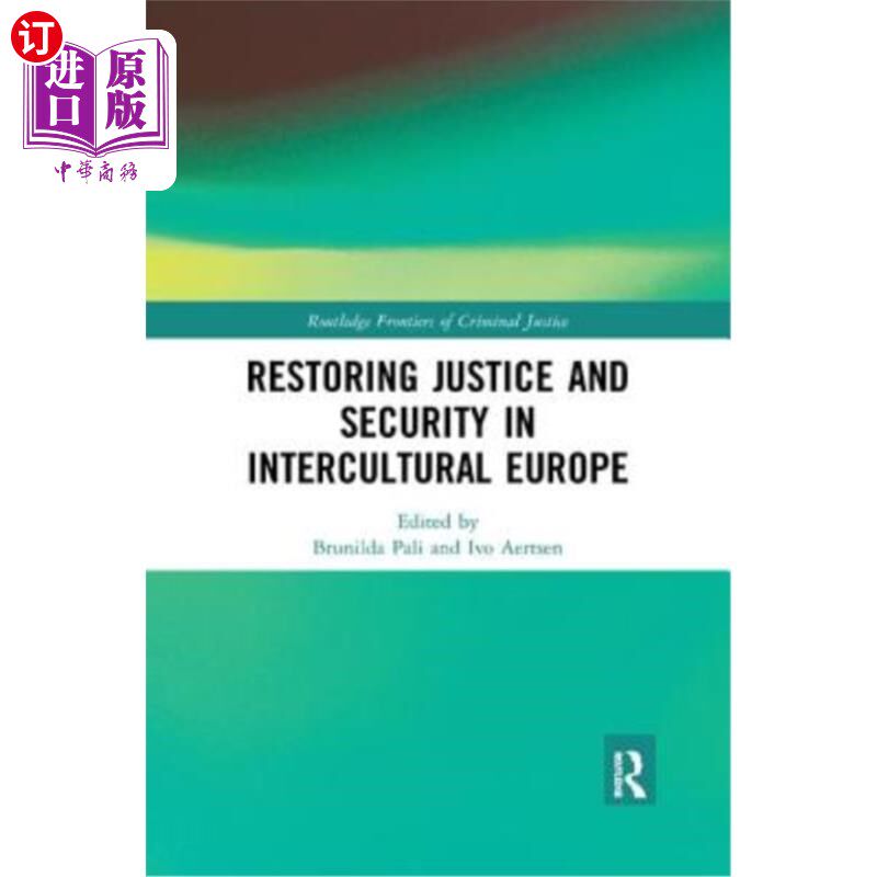 海外直订Restoring Justice and Security in Intercultural Europe 恢复跨文化欧洲的正义与安全