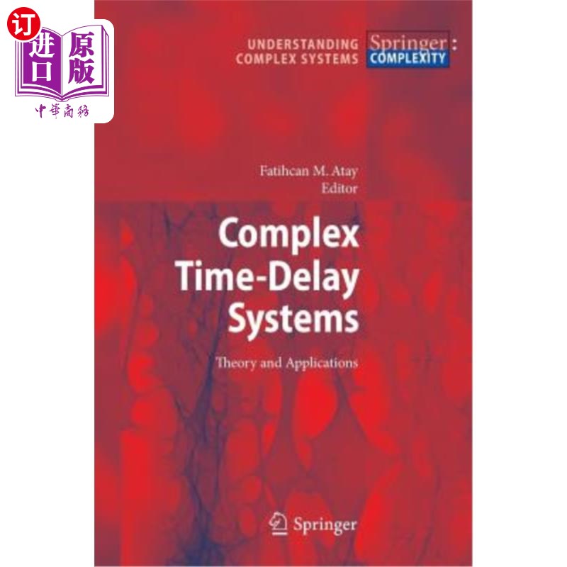 海外直订Complex Time-Delay Systems: Theory and Applications 复杂时滞系统:理论与应用
