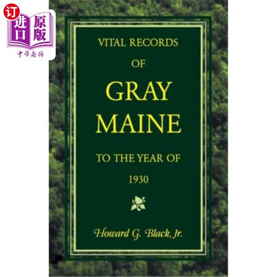 海外直订Vital Records of Gray, Maine to the Year of 1930 1930年缅因州格雷的生命记录