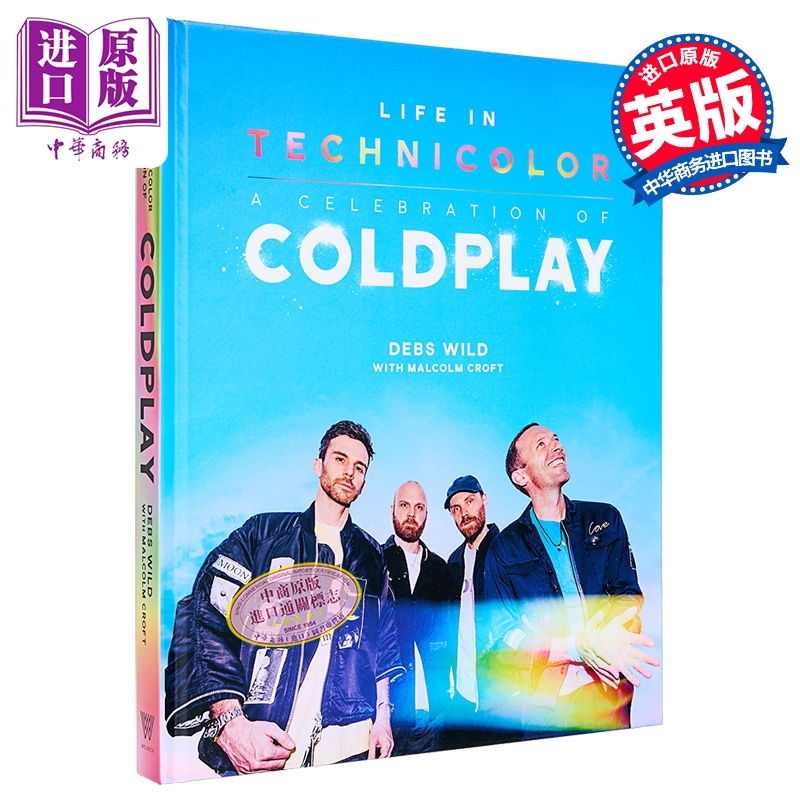 多彩人生 致敬酷玩乐队 Life In Technicolor A Celebration of Coldplay 英文原版 Debs Wild【中商原版】