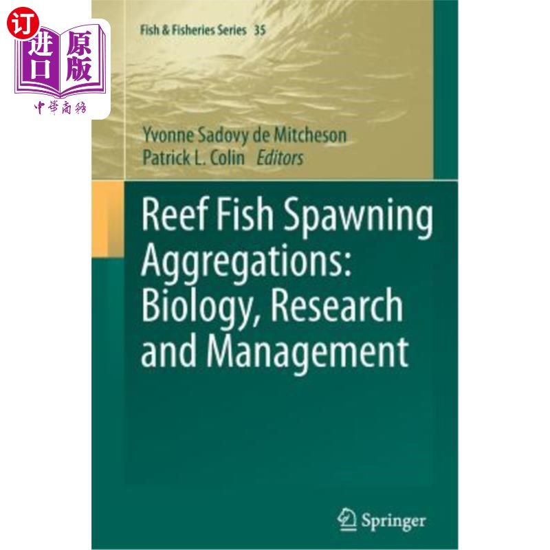 海外直订Reef Fish Spawning Aggregations: Biology, Research and Management 珊瑚鱼产卵群:生物学、研究和管理
