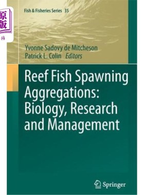 海外直订Reef Fish Spawning Aggregations: Biology, Research and Management 珊瑚鱼产卵群：生物学、研究和管理