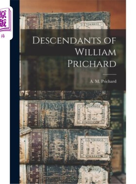 海外直订Descendants of William Prichard 威廉·普里查德的后裔