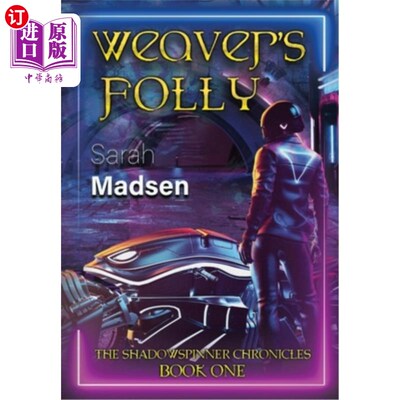 海外直订Weaver's Folly 韦弗的愚蠢