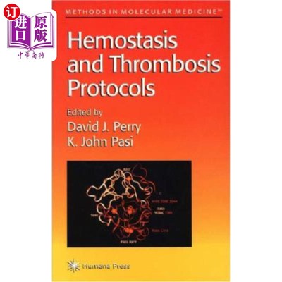 海外直订医药图书Hemostasis and Thrombosis Protocols 止血和血栓形成协议