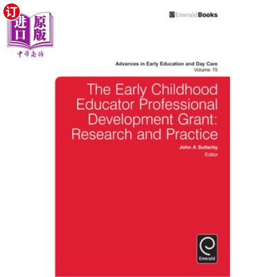 海外直订The Early Childhood Educator Professional Development Grant: Research and Practi 幼儿教育专业发展资助:研究