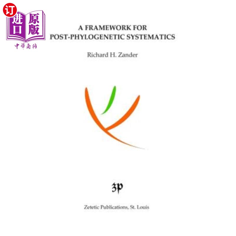 海外直订A Framework for Post-Phylogenetic Systematics 后系统发育系统学框架