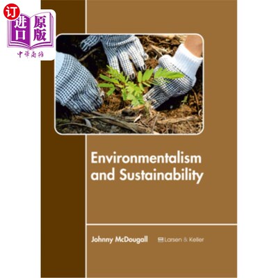 海外直订Environmentalism and Sustainability 环境主义与可持续性