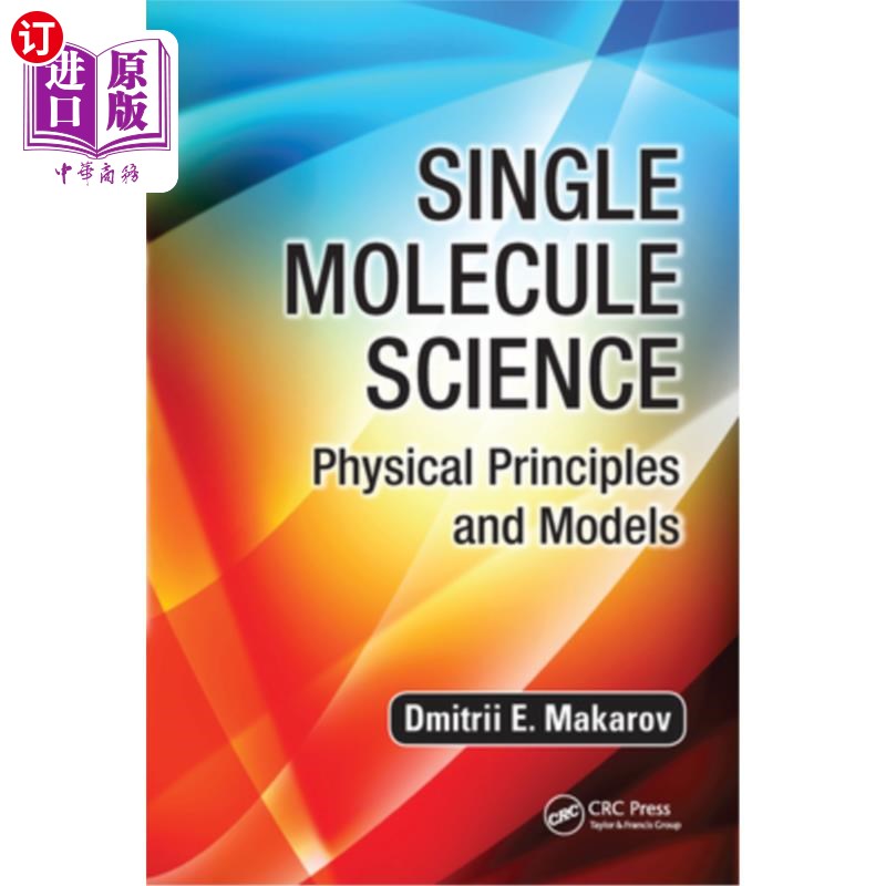海外直订Single Molecule Science: Physical Principles and Models 单分子科学:物理原理和模型