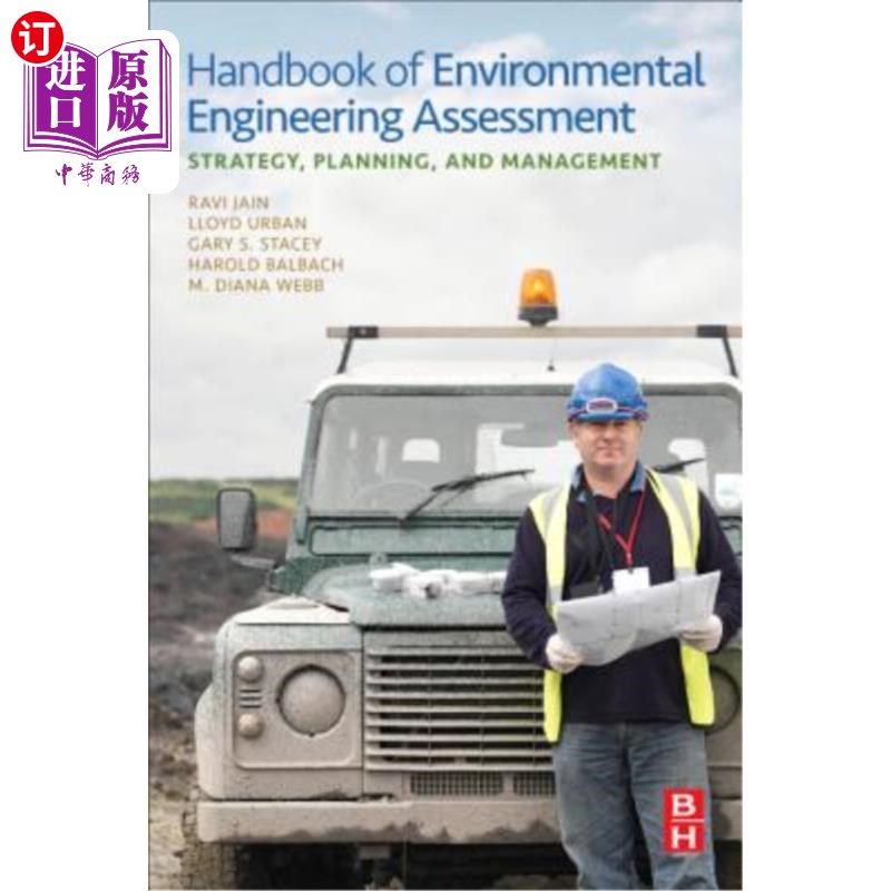 海外直订Handbook of Environmental Engineering Assessment: Strategy, Planning, and Manage 环境工程评估手册：战略、规