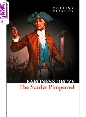 预售 柯林斯经典文学 红花侠 Collins Classics THE SCARLET PIMPERNEL 英文原版 奥尔瑞夫人 Baroness Emma Orczy【中商原版】
