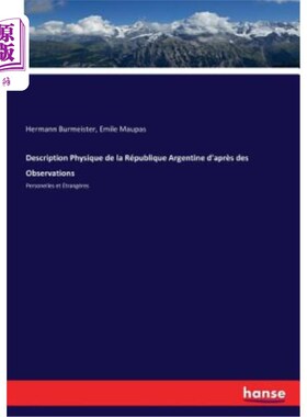海外直订Description Physique de la République Argentine d'après des Observations: Person 描述阿根廷公众体质观察