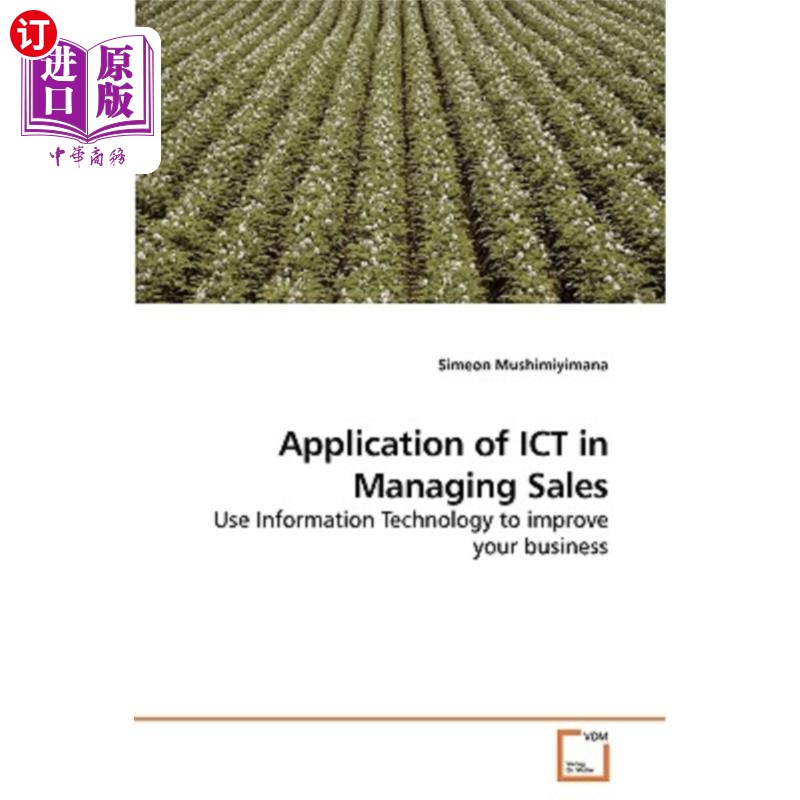 海外直订Application of Ict in Managing Sales ICT在销售管理中的应用