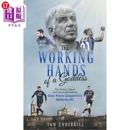 海外直订The Working Hands of a Goddess: The Tactics, Culture and Community Behind Gian P 女神的工作之手:吉安·皮耶罗