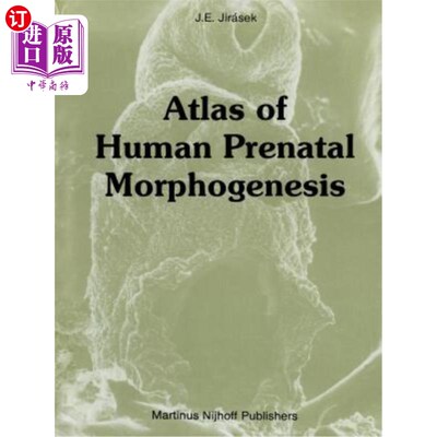 海外直订医药图书Atlas of Human Prenatal Morphogenesis 人类产前形态发生图谱
