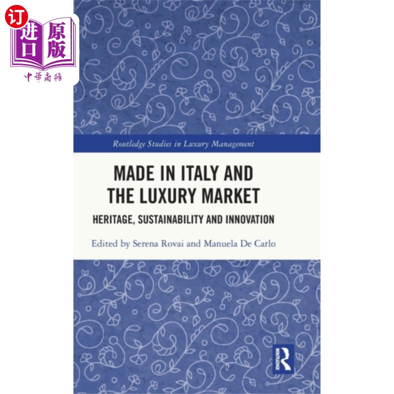 海外直订Made in Italy and the Luxury Market 意大利制造和奢侈品市场