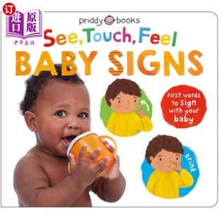 海外直订See, Touch, Feel: Baby Signs: First Words to Sign with Your Baby 看，摸，感觉：宝宝的标志：与宝宝签署的第一