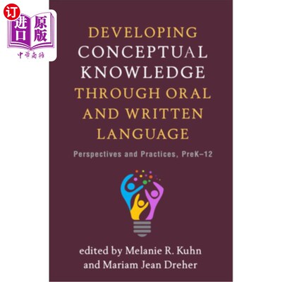 海外直订Developing Conceptual Knowledge Through Oral and Written Language: Perspectives  通过口头和书面语言发展概念