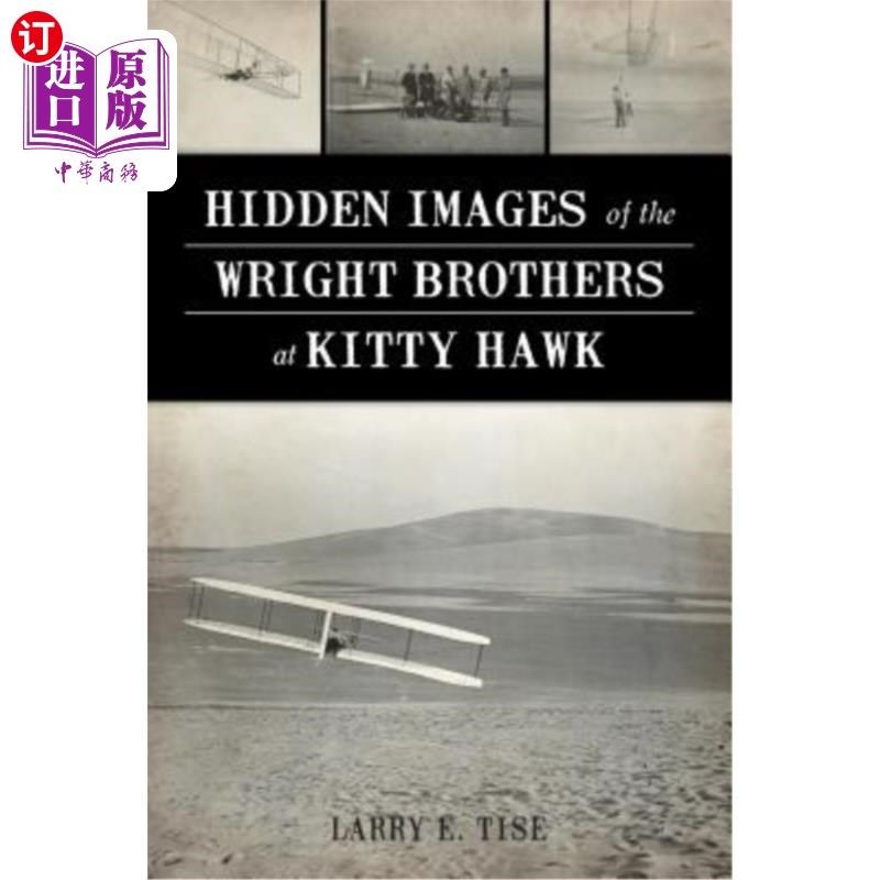 海外直订Hidden Images of the Wright Brothers at Kitty Hawk 莱特兄弟在Kitty Hawk的隐藏图像