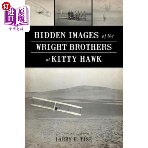 海外直订Hidden Images of the Wright Brothers at Kitty Hawk 莱特兄弟在Kitty Hawk的隐藏图像
