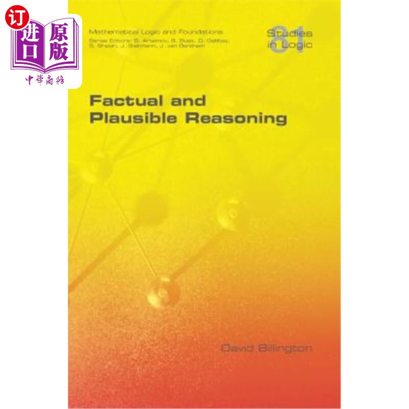 海外直订Factual and Plausible Reasoning 事实和合理的推理