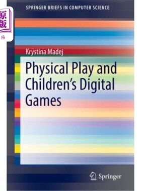 海外直订Physical Play and Children's Digital Games 体育游戏与儿童数字游戏