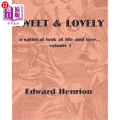 海外直订Sweet & Lovely: Satirical Drawings by Edward Henrion 甜蜜与可爱:爱德华·亨里恩的讽刺画