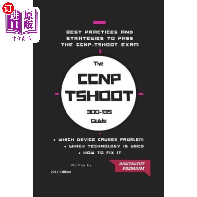 海外直订CCNP: 300-135 Troubleshooting and Maintaining Cisco IP Networks 2017 Best Guide CCNP:300-13
