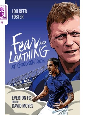 海外直订Fear and Loathing at Goodison Park 古迪逊公园的恐惧与厌恶