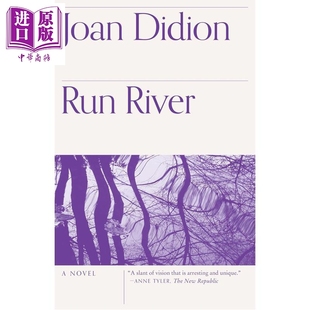预售 琼狄迪恩 奔流之河 英文原版 Run River Joan Didion 琼狄迪恩作品集琼狄迪恩书琼狄迪恩原版