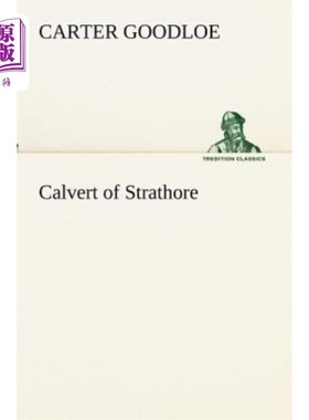 海外直订Calvert of Strathore 斯特拉索的卡尔弗特