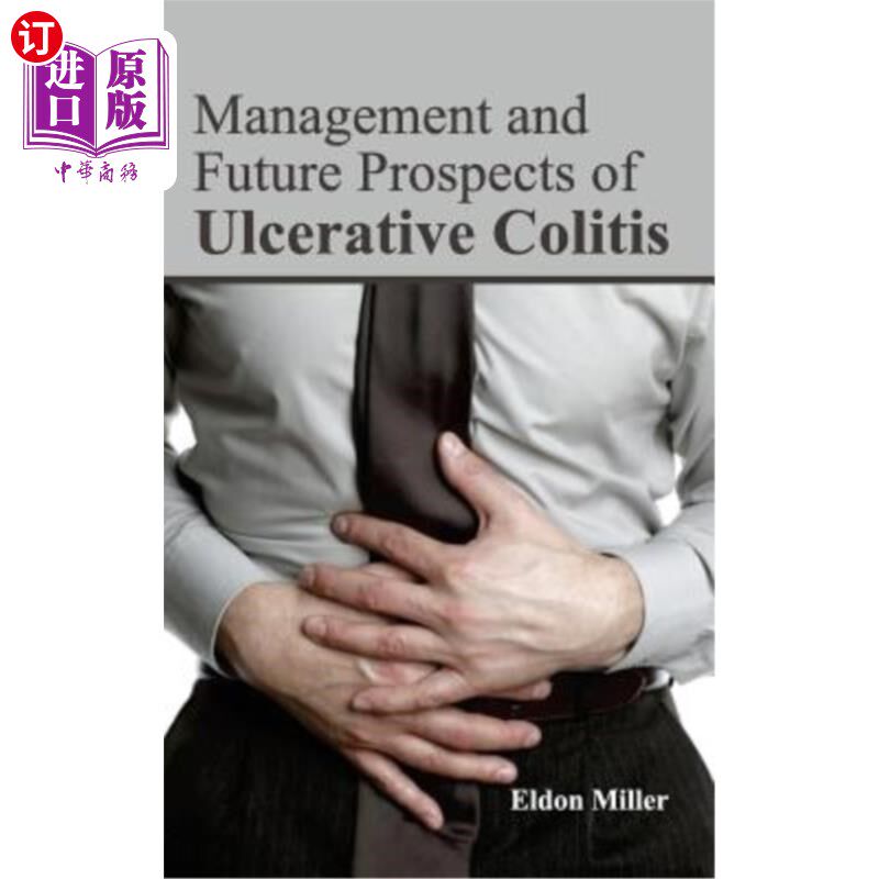 海外直订医药图书Management and Future Prospects of Ulcerative Colitis 溃疡性结肠炎的治疗及展望