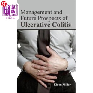 海外直订医药图书Management and Future Prospects of Ulcerative Colitis 溃疡性结肠炎的治疗及展望