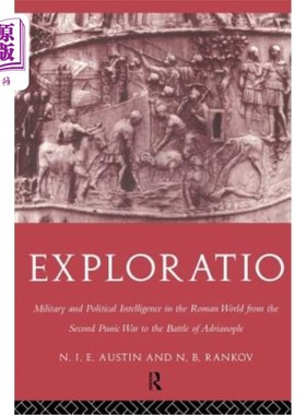 海外直订Exploratio: Military & Political Intelligence in the Roman World from the Second 探索:罗马世界从第二次布匿