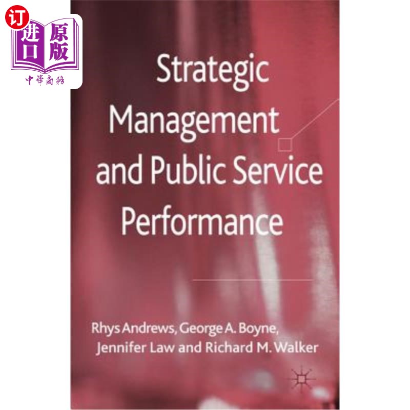 海外直订Strategic Management and Public Service Performance战略管理与公共服务绩效