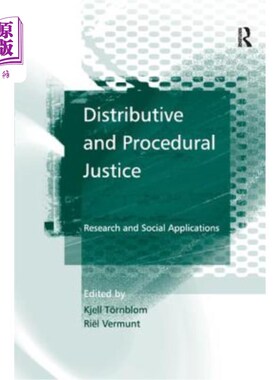 海外直订Distributive and Procedural Justice: Research and Social Applications 分配与程序正义：研究与社会应用