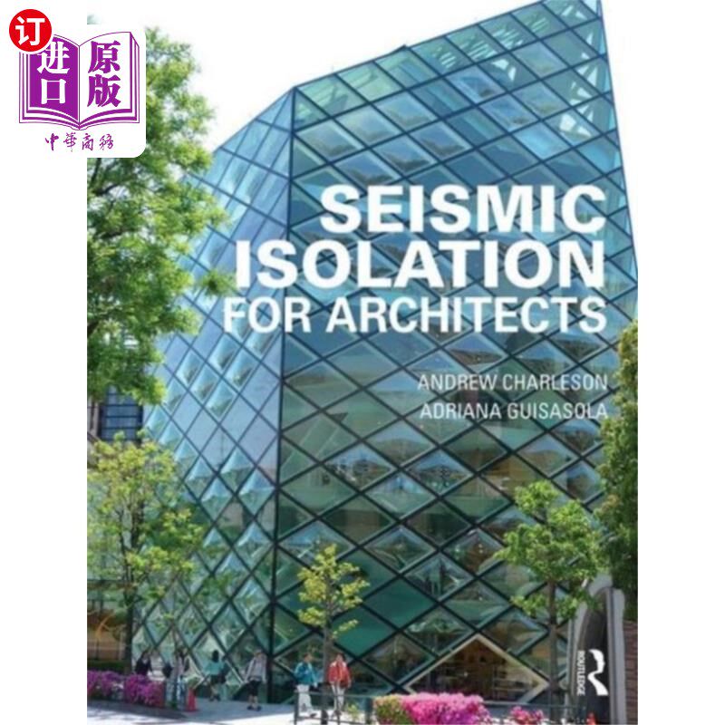 海外直订Seismic Isolation for Architects 建筑师的隔震