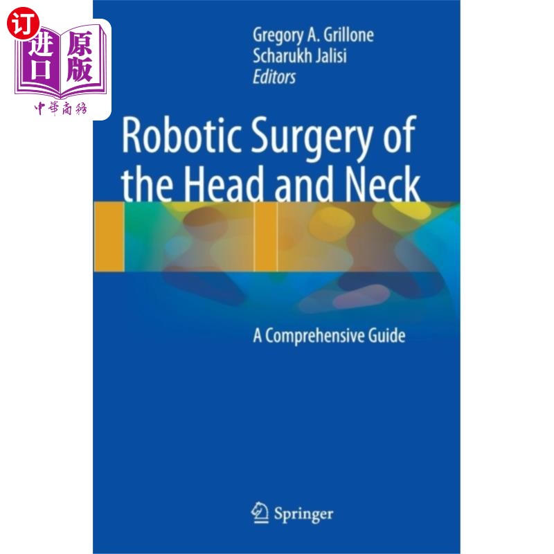 海外直订医药图书Robotic Surgery of the Head and Neck 头颈部机器人手术