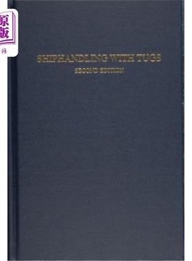 海外直订Shiphandling with Tugs 拖船装卸