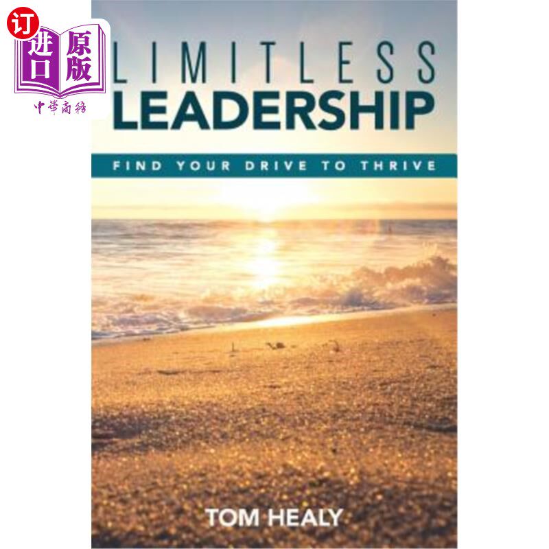 海外直订Limitless Leadership: Find Your Drive to Thrive 无限的领导力:找到你成功的动力图片