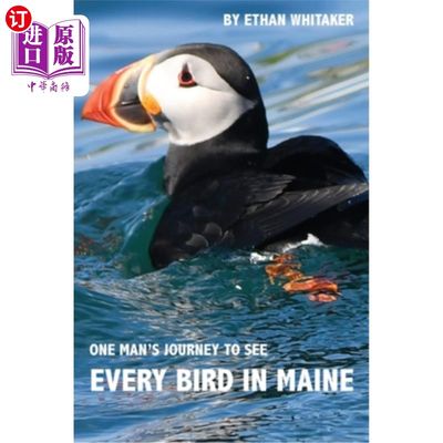 海外直订Every Bird in Maine: One Man's Journey to See Every Bird in Maine - A Photograph 缅因州的每一只鸟:一个人看