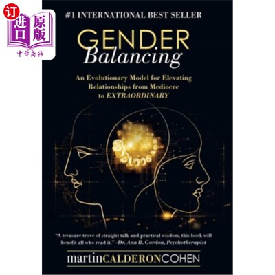 海外直订Gender Balancing: An Evolutionary Model for Elevating Relationships from Mediocr 性别平衡:提升关系从平庸到