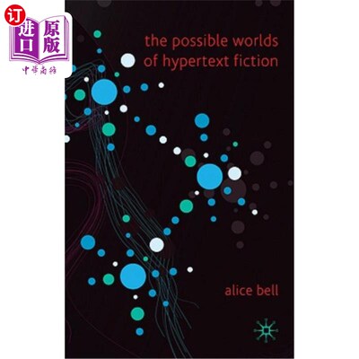 海外直订The Possible Worlds of Hypertext Fiction 超文本小说的可能世界