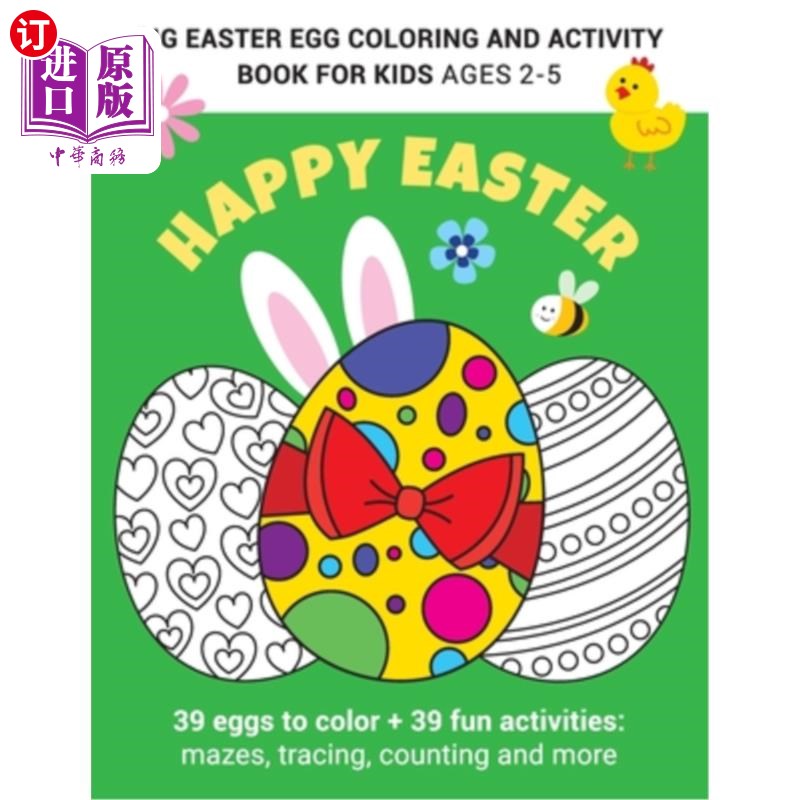 海外直订Big Easter egg coloring and activity book for kids Ages 2-5: Fun and Easy Happy  大复活节彩蛋着色和活动书2-
