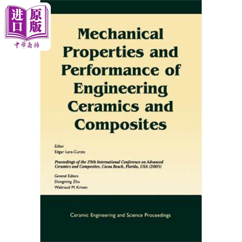 预售 工程陶瓷与复合材料机械性能和特性 陶瓷工程与科学学报 第26卷 第2期 英文原版 Edgar Lara Curzio【中商原版】