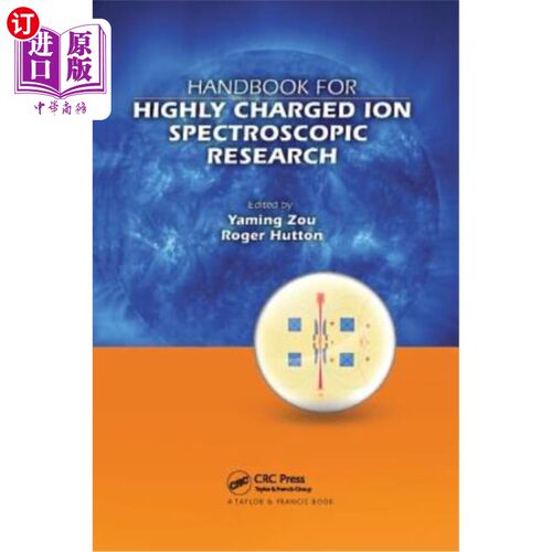 海外直订Handbook for Highly Charged Ion Spectroscopic Research 高电荷离子光谱研究手册