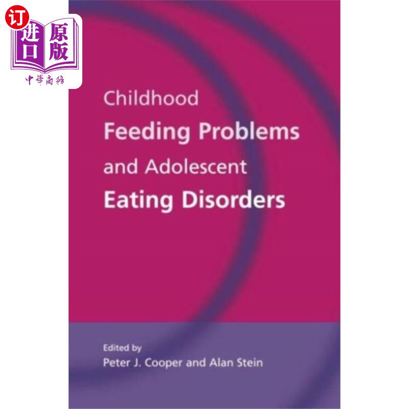 海外直订医药图书Childhood Feeding Problems and Adolescent Eating... 儿童喂养问题和青少年饮食失调